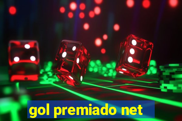 gol premiado net - Riches